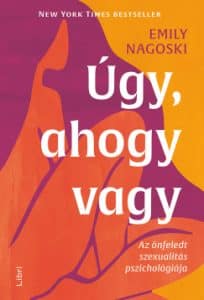 Úgy ahogy vagy Emily Nagoskitől
